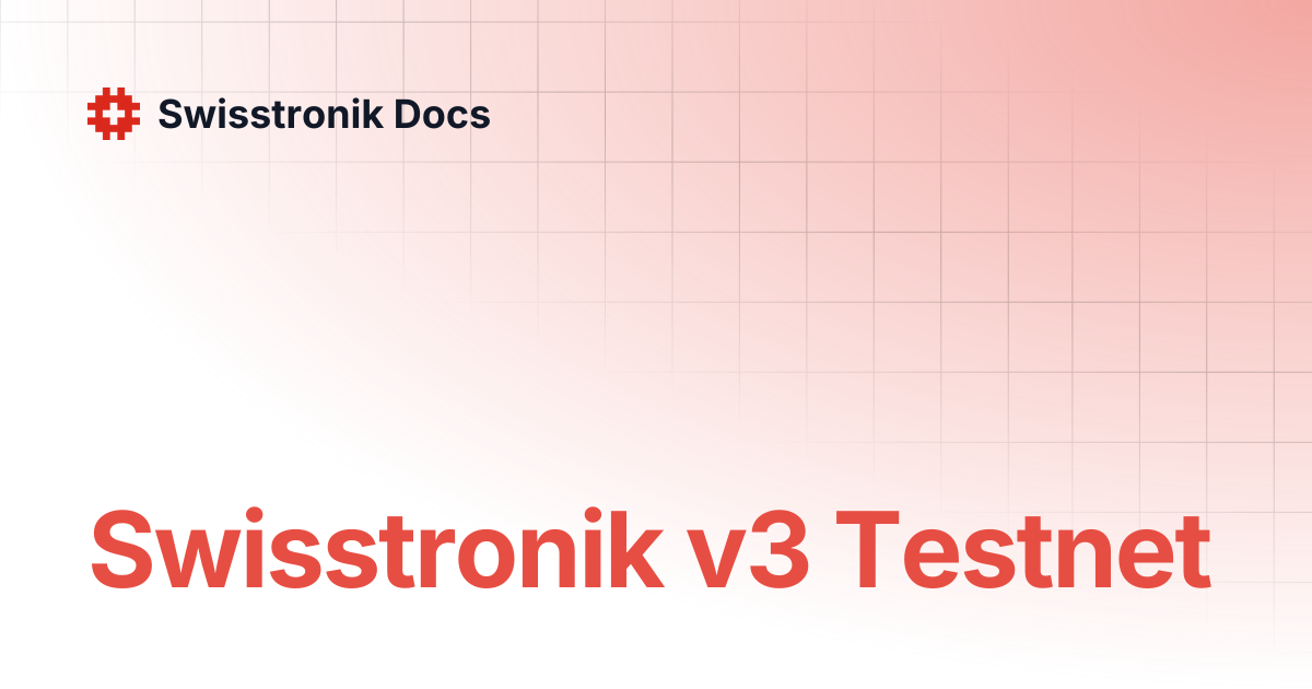Swisstronik v3 Testnet | Swisstronik Docs